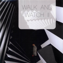 WALK AND WATCH II չ 2 չ̨չչʾ 2013.5